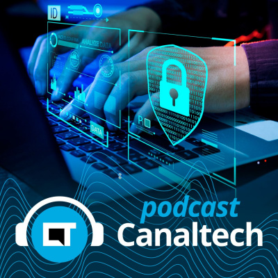 Canaltech Podcast