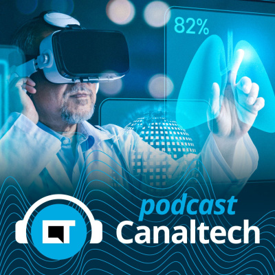 Canaltech Podcast