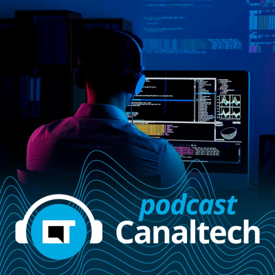 Canaltech Podcast