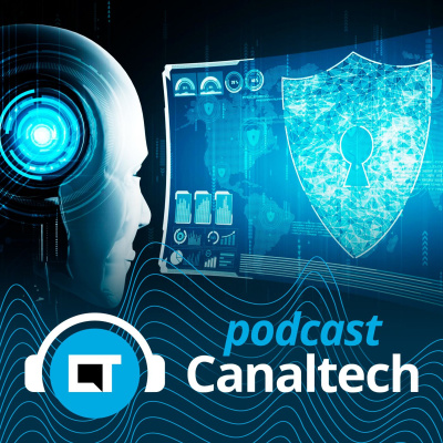 Canaltech Podcast