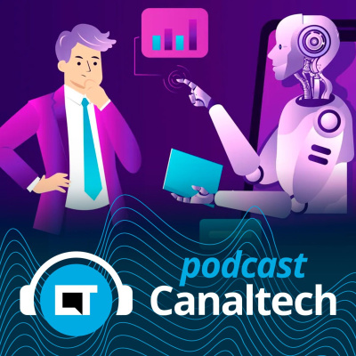 Canaltech Podcast