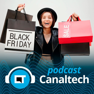 Canaltech Podcast