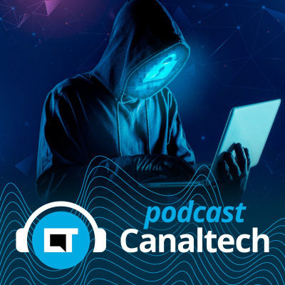 Canaltech Podcast