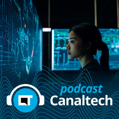 Canaltech Podcast