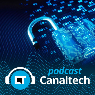 Canaltech Podcast