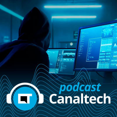 Canaltech Podcast