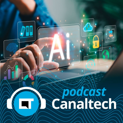 Canaltech Podcast