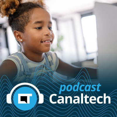 Canaltech Podcast