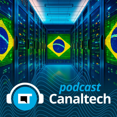 Canaltech Podcast