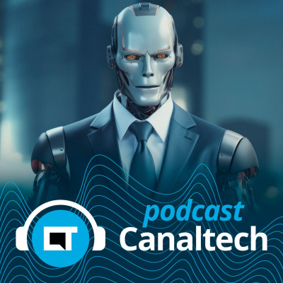 Canaltech Podcast