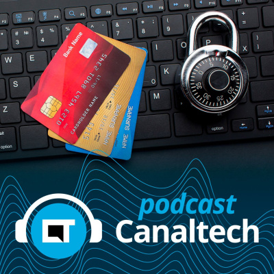 Canaltech Podcast