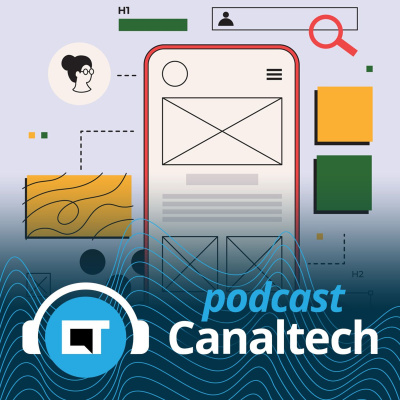 Canaltech Podcast