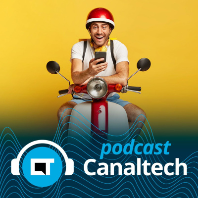 Canaltech Podcast