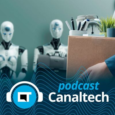 Canaltech Podcast