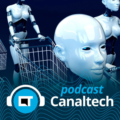 Canaltech Podcast