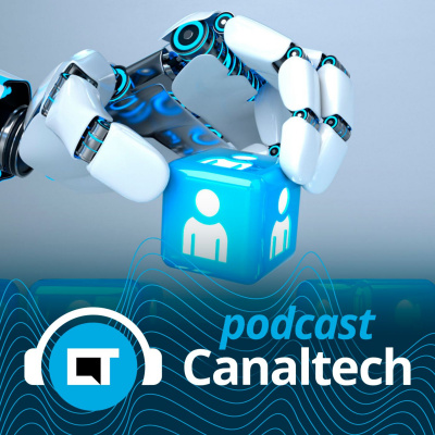 Canaltech Podcast