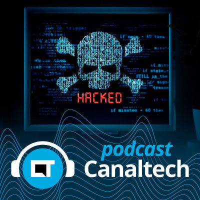Canaltech Podcast