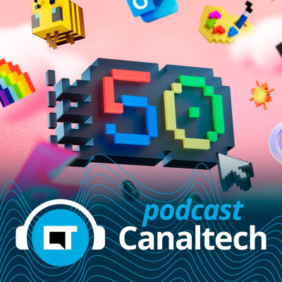 Canaltech Podcast