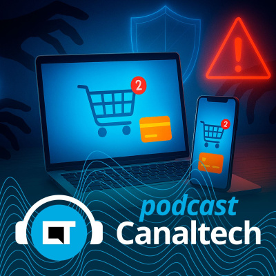 Canaltech Podcast