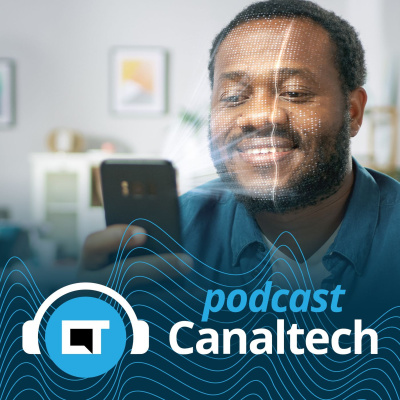 Canaltech Podcast