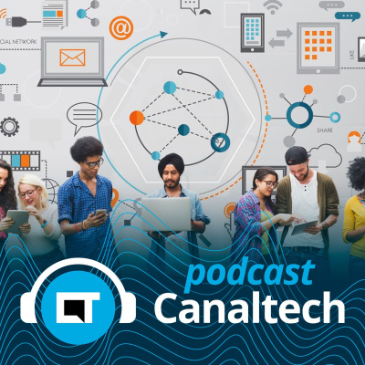 Canaltech Podcast