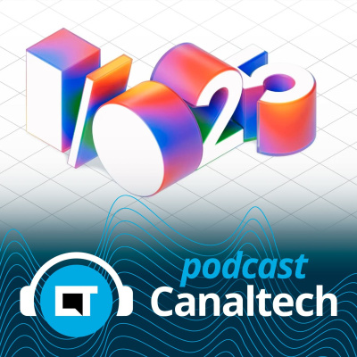 Canaltech Podcast
