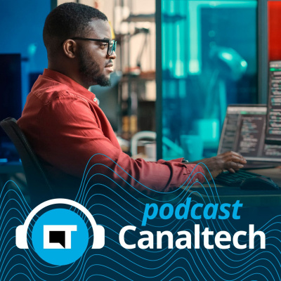 Canaltech Podcast