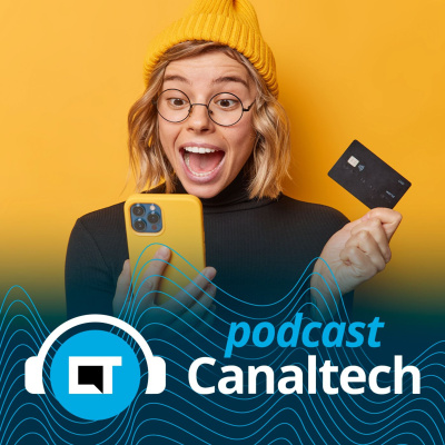 Canaltech Podcast
