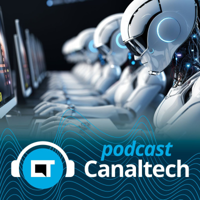 Canaltech Podcast