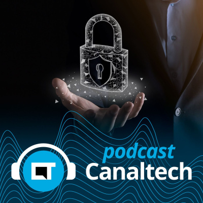 Canaltech Podcast