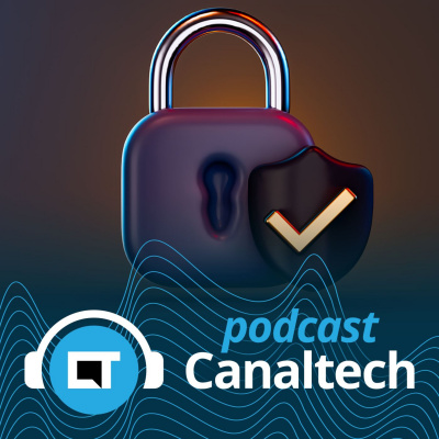 Canaltech Podcast