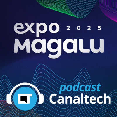 Canaltech Podcast