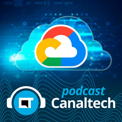 Canaltech Podcast