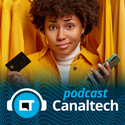Canaltech Podcast