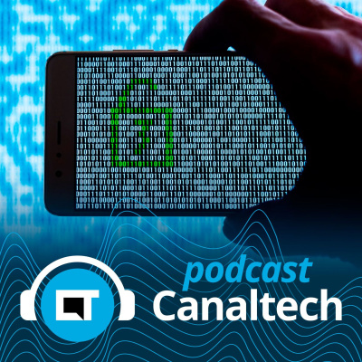 Canaltech Podcast