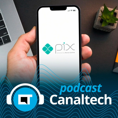 Canaltech Podcast