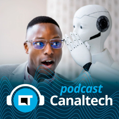 Canaltech Podcast