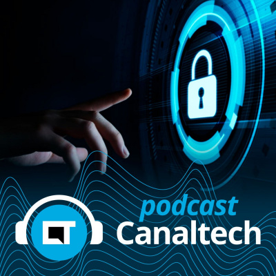 Canaltech Podcast