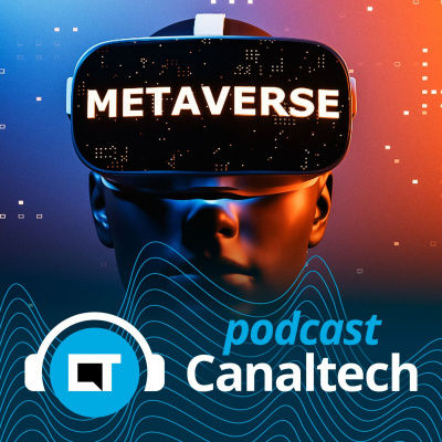 Canaltech Podcast