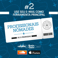 #26 Profissionais Nômades #2: Use seu e-mail como ferramenta principal