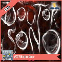 PnE 72 – Doutor Sono [livro]