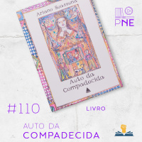 PnE 110 – Livro Auto da Compadecida