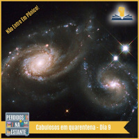 Cabulosos em quarentena – Dia 9