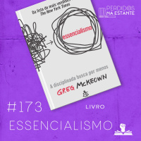 PnE 173 – livro Essencialismo