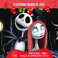 PnE 273 - Filme de Natal - O Estranho Mundo de Jack