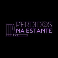 Perdidos na Estante #008 – Livros de Podcasters #LeiaNovosBR