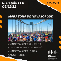 Redação PFC 79 - Maratona de Nova Iorque, Meia Maratona de Jurerê e Maratona de Floripa