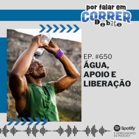 PFC Debate 650 - Água, Apoio e Liberação