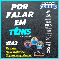 Por Falar em Tênis 42 - Review New Balance Supercomp Pacer