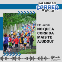 PFC Debate 456 - No Que a Corrida Mais Te Ajudou?
